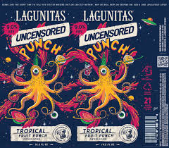 Lagunitas Uncensored Punch Tropical Fruit Punch 19.2oz Can